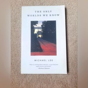 The Only World's We Know book of Poetry
